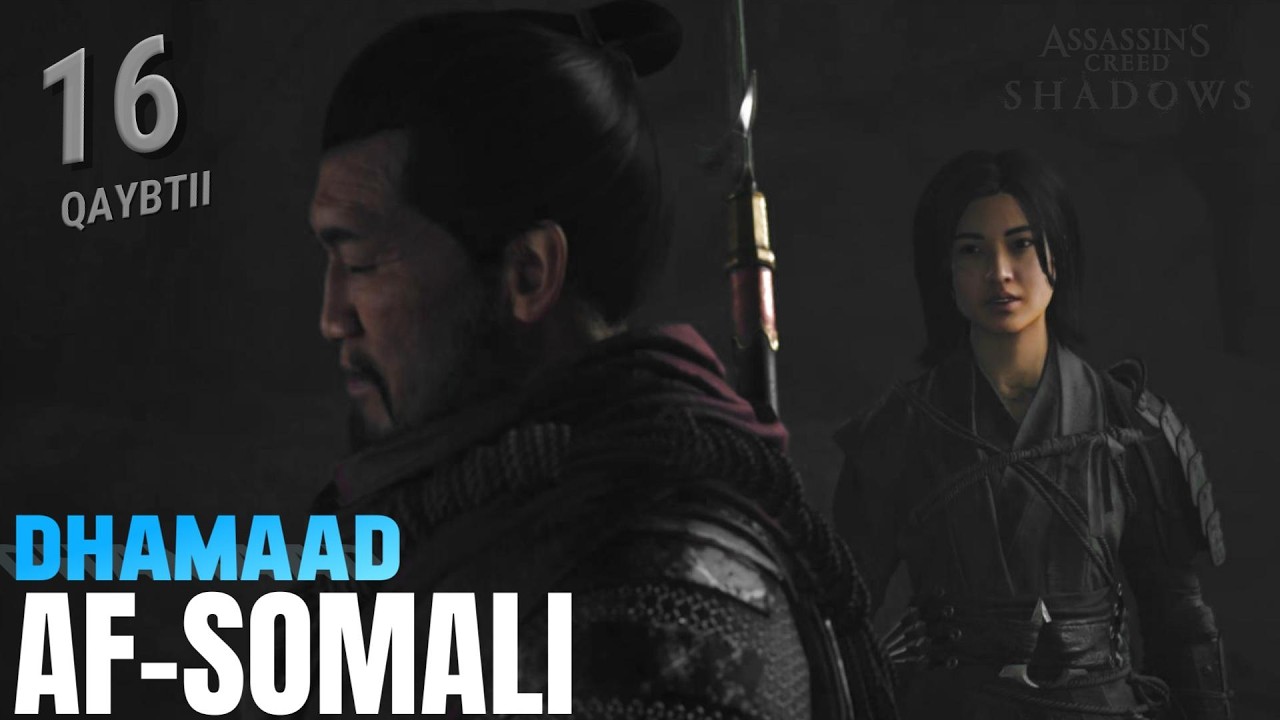 ASSASSIN'S CREED SHADOW QAYBTII 16 | DHAMAAD | SOMALI CAMPAIGN