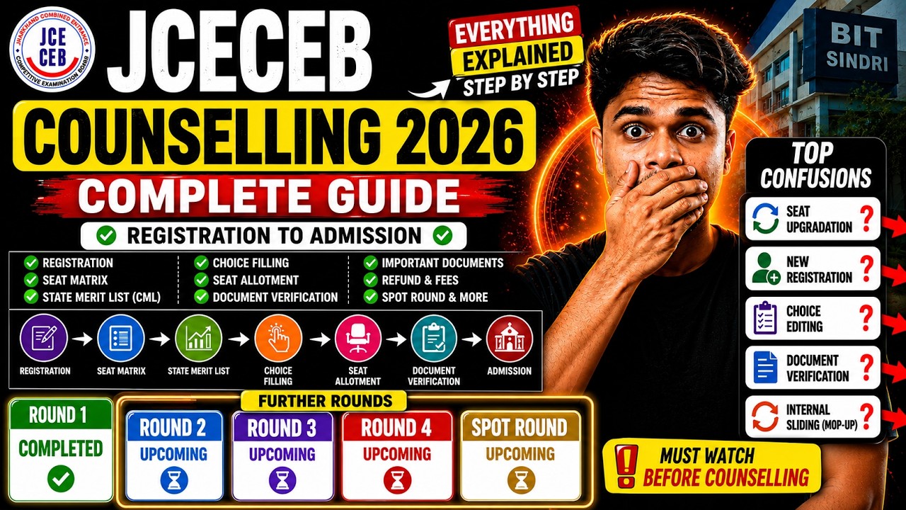 JCECEB Counselling 2026 Complete Guide | Choice Filling, Seat Allotment & Seat Upgrade Explained
