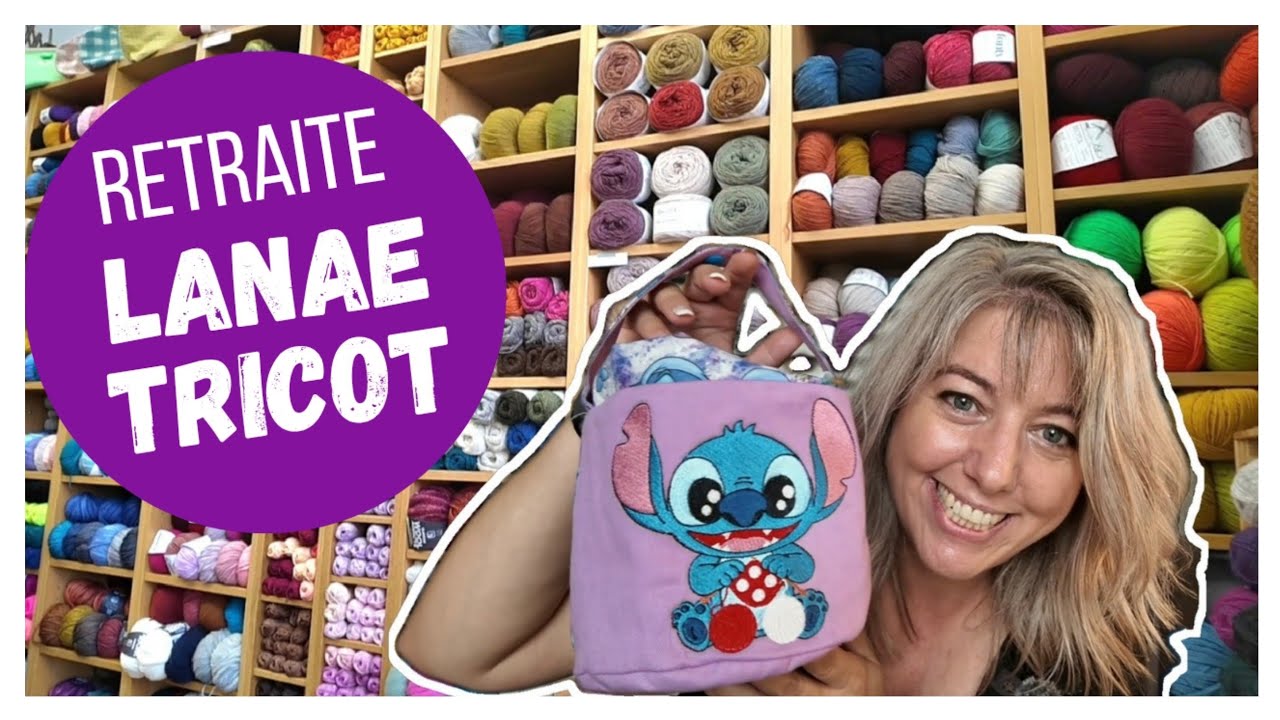 🧶 RETRAITE tricot @LanaeTricot 🎂 et COURS avec Cinthia Vallet 🐶