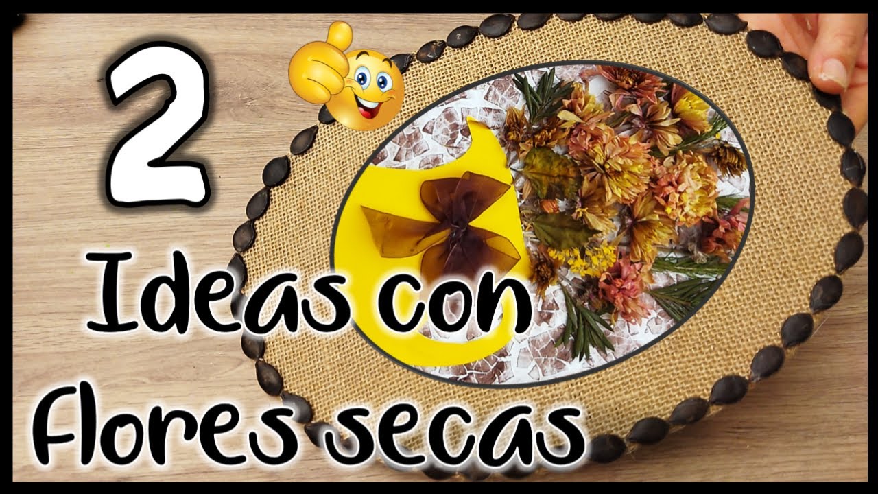 2 IDEAS CON FLORES Y SEMILLAS SECAS - Manualidades para el hogar 2023 - home crafts