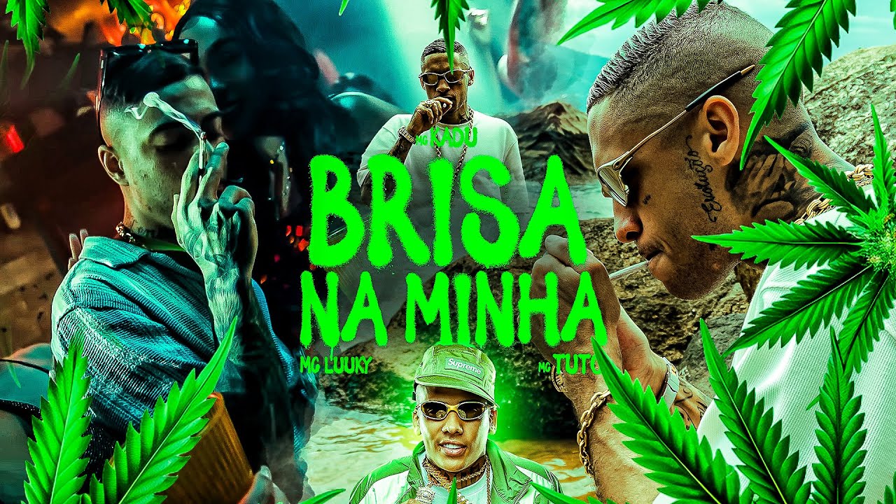 BRISA NA MINHA - MC Kadu, MC Tuto e Luuky (Web Clipe) DJ Victor
