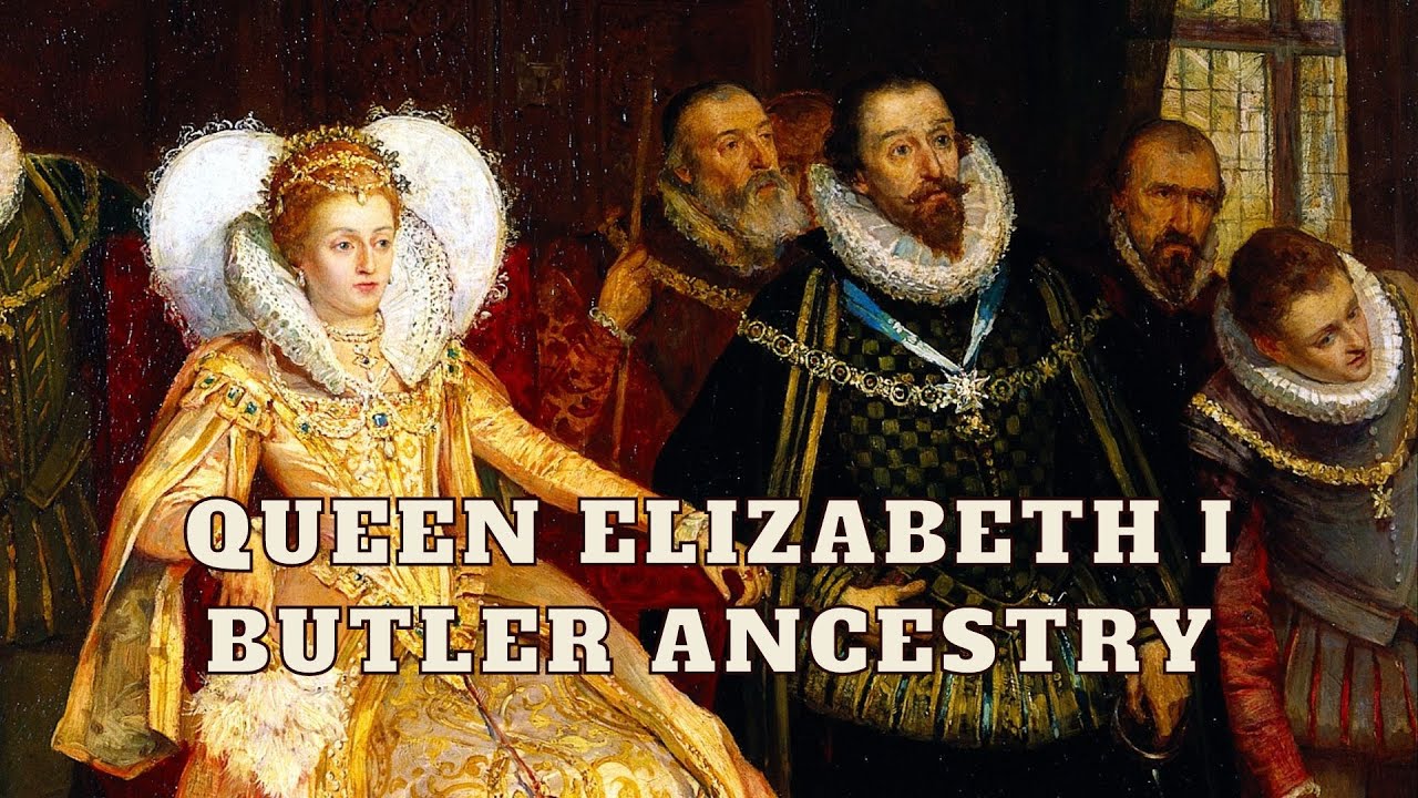 Elizabeth I Butler Ancestry
