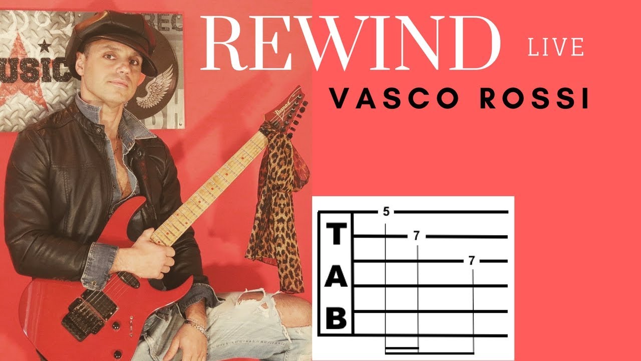 Vasco Rossi  - REWIND (live) Tutorial + TAB