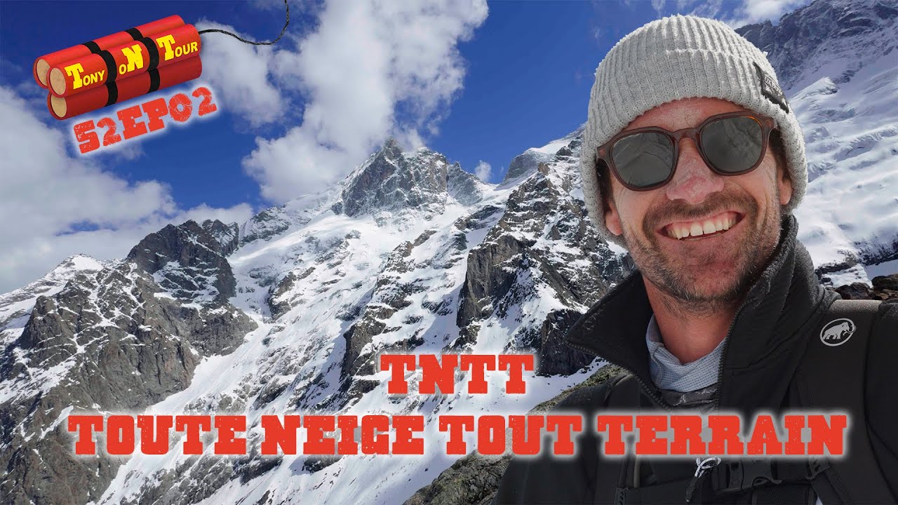 Tony oN Tour  🧨 Mat CREPEL - TNTT Toute Neige Tout Terrain - TNT S2Ep2