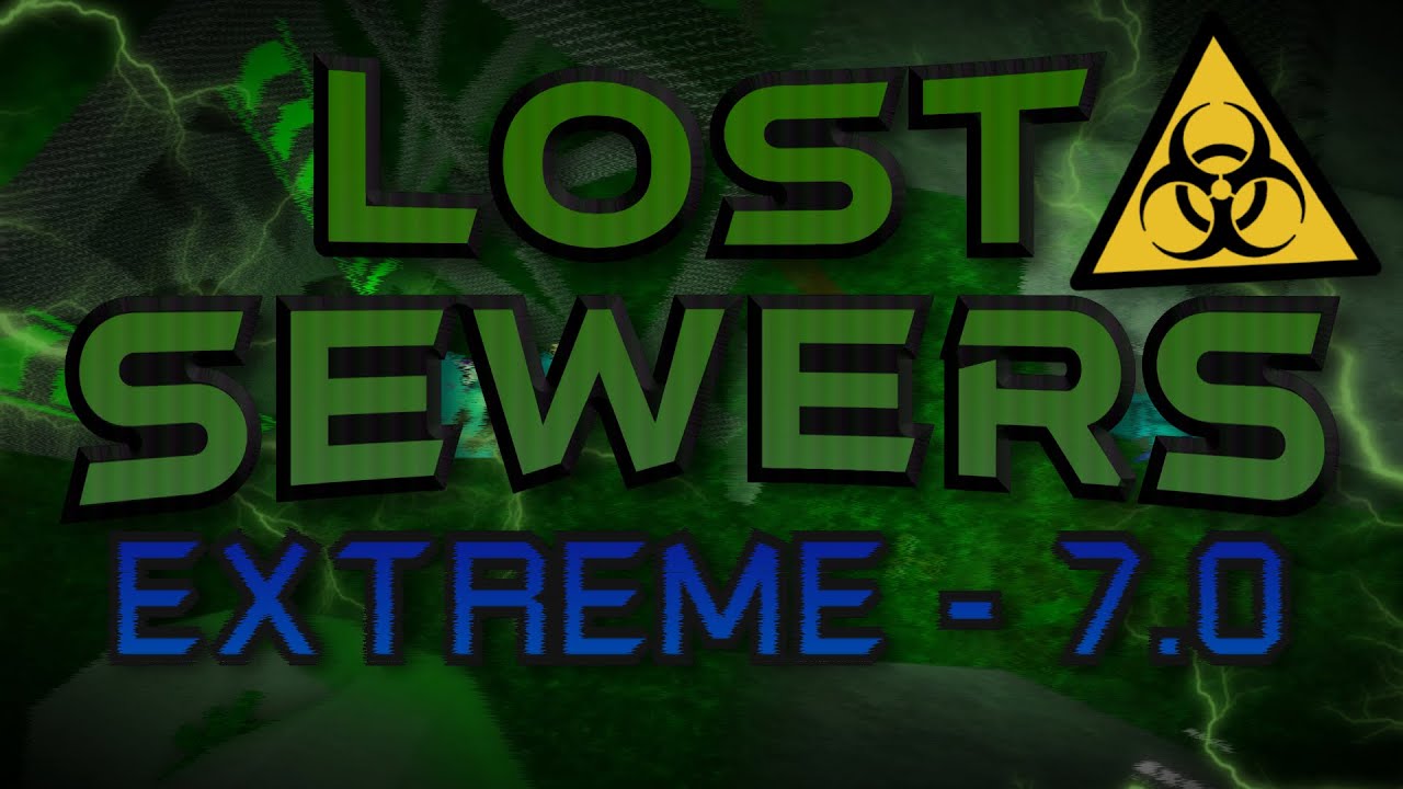 Lost Sewers COMPLETE // EXTREME - 7.0 // FE2: Community Maps