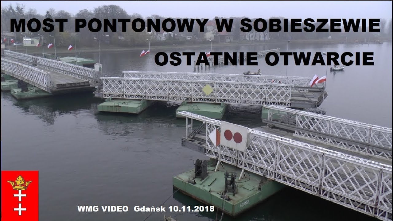 MOST PONTONOWY W SOBIESZEWIE - OSTATNIE OTWARCIE | 10.11.2018