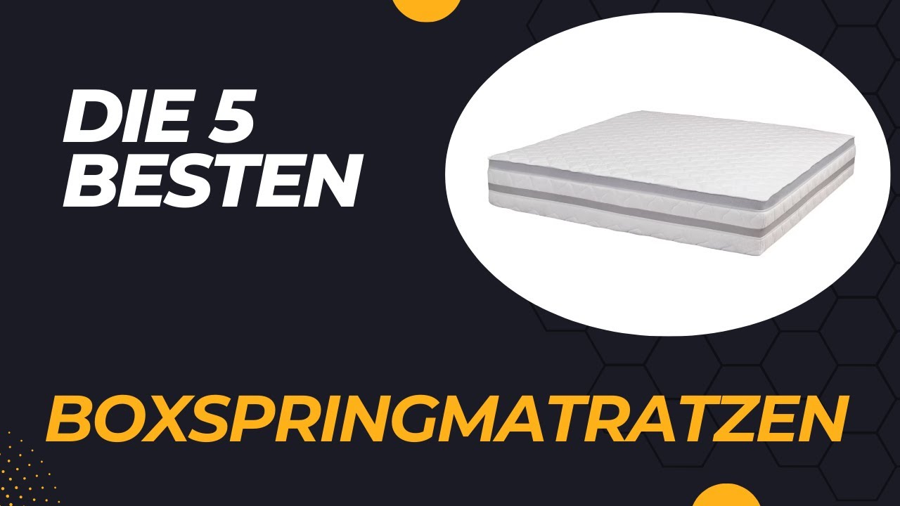 Die 5 Besten Boxspringmatratzen 2024 im Test