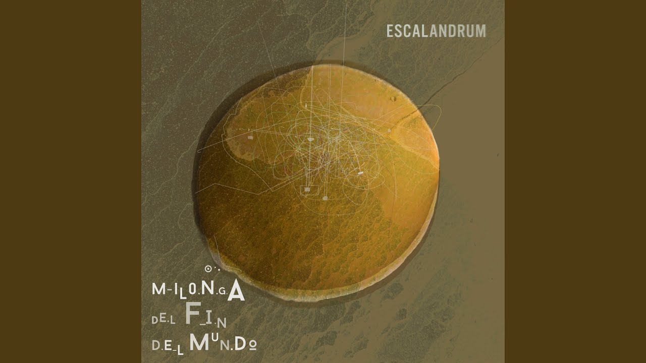 Milonga Del Fin Del Mundo