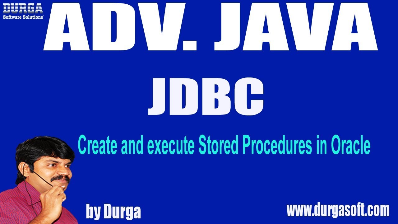 Adv Java || JDBC Session - 91 || Create and execute Stored Procedures in Oracle by Durga sir