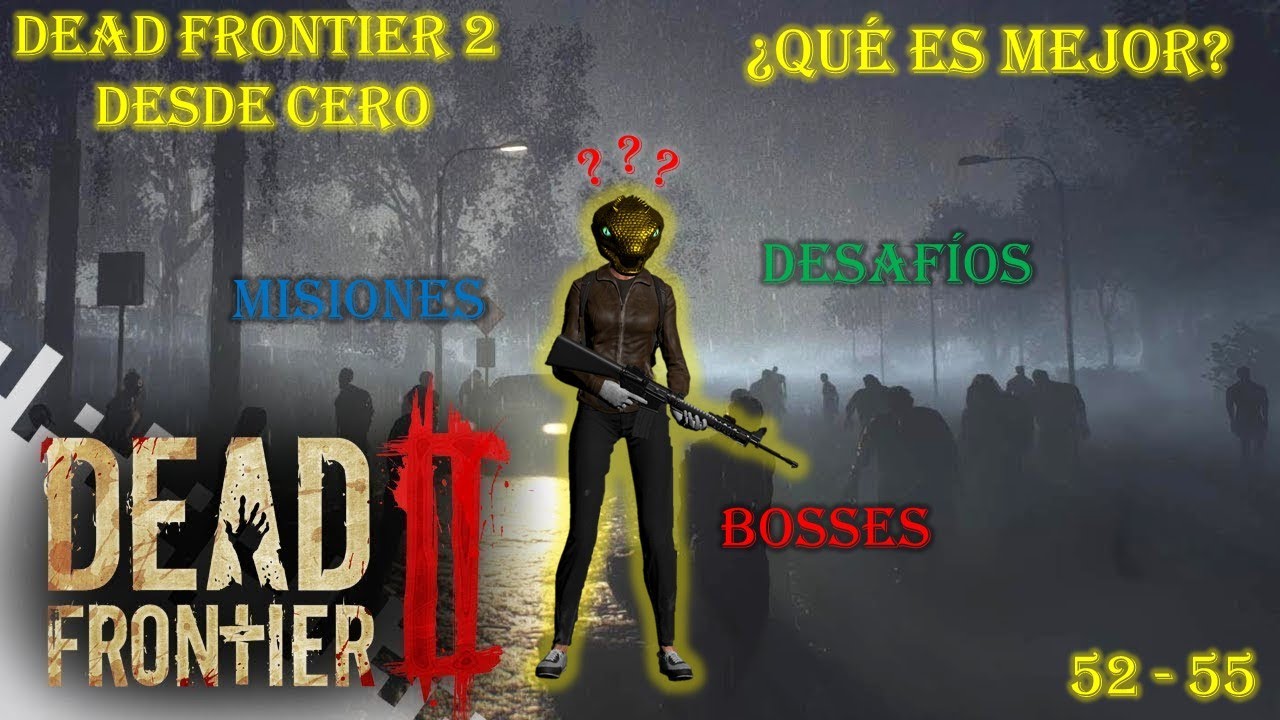 Dead Frontier 2 Desde Cero Episodio 10
