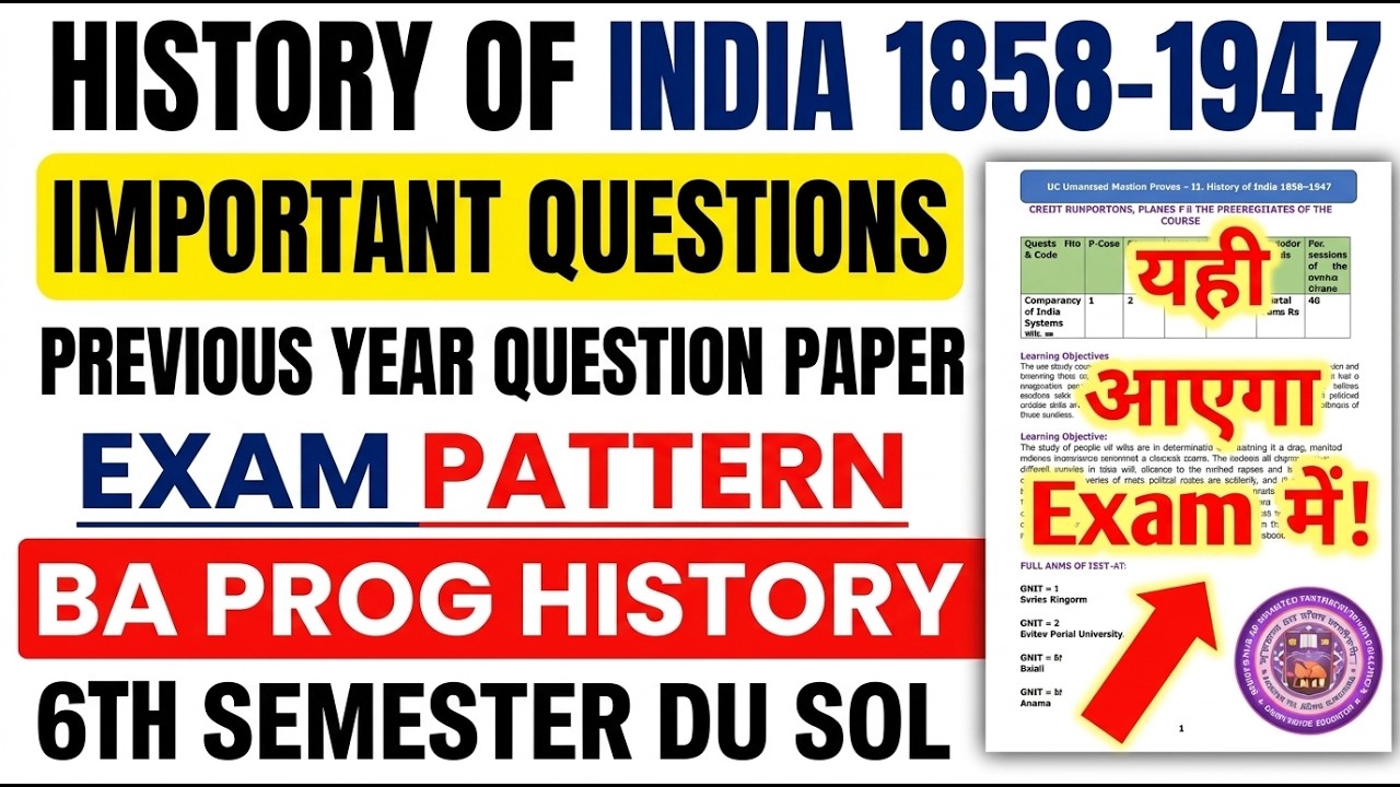 History of India 1858-1947 6th Semester BA Prog History Previous Year Question Paper Explain DUSOL
