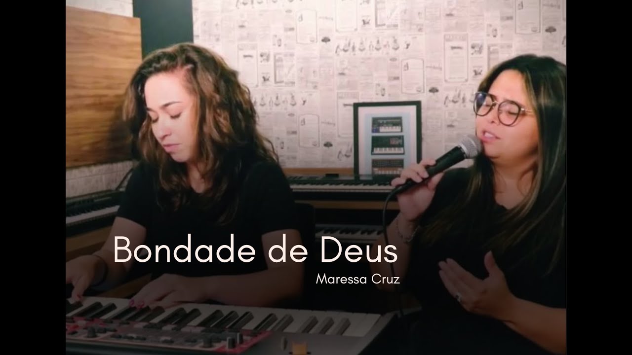 Bondade de Deus - Maressa Cruz (Cover)