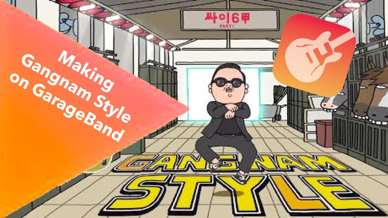 Making Gangnam Style on GarageBand