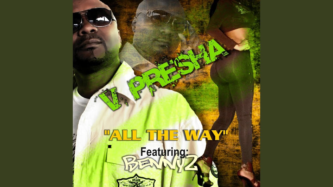 All the Way (feat. Benny 2)