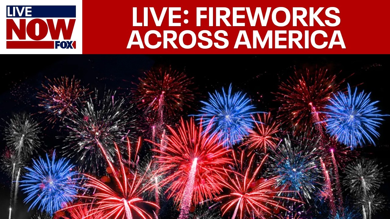 LIVE: Fireworks Across America for America250 Celebrations | LiveNOW from FOX