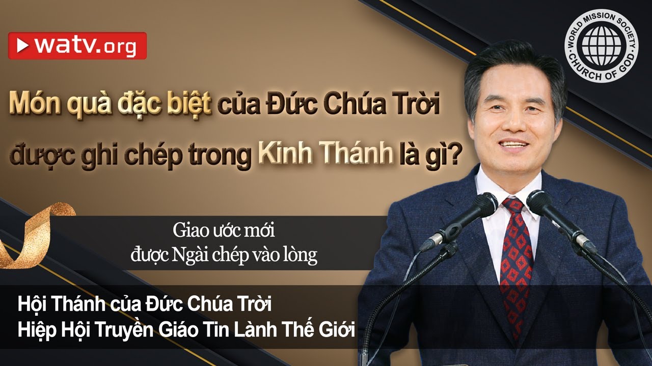 Giao ước mới được Ngài chép vào lòng | Hội Thánh của Đức Chúa Trời