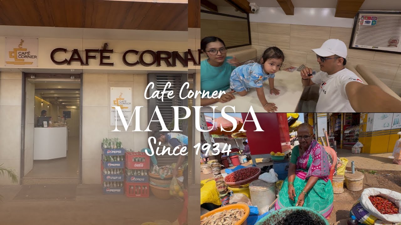 “Cafe Corner Mapusa – Since 1934 | Local Eats & Market Vibes” North Goa 🏖️