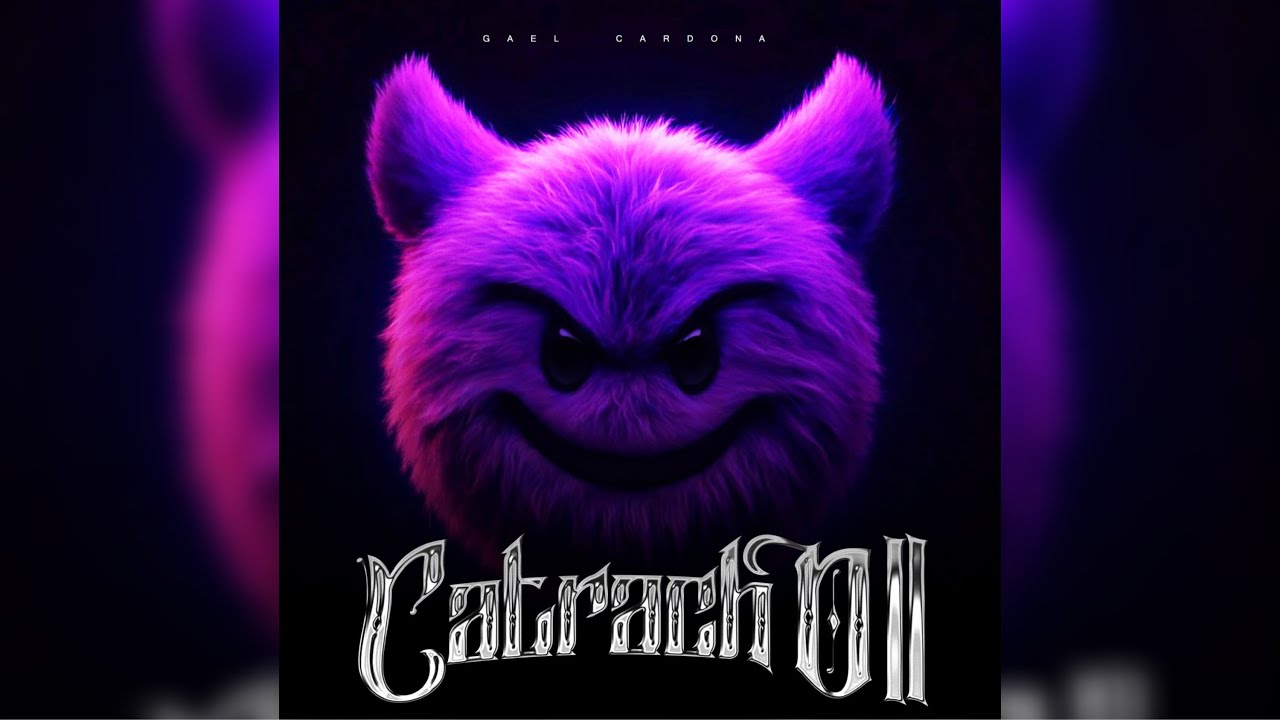 Catracho ll - Gael Cardona (EP&bull;Catracho)