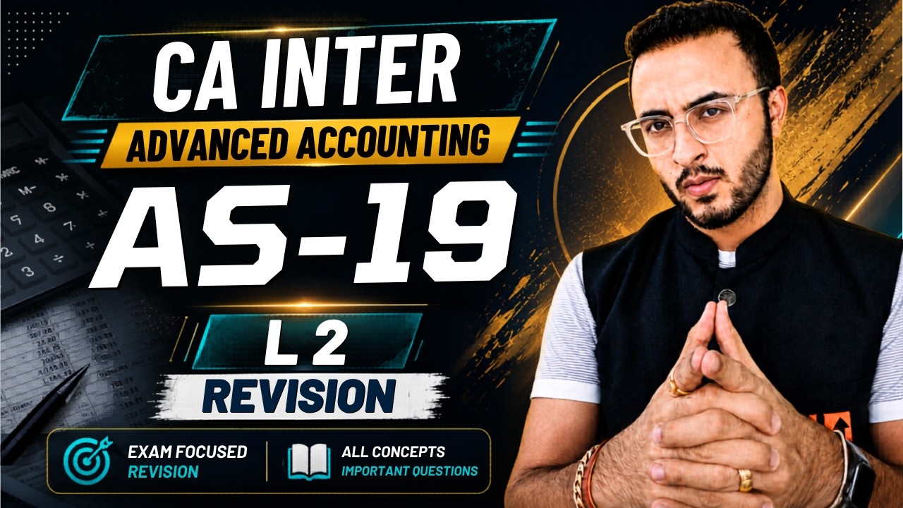 AS 19 | Part 2 | CA Inter Accounting Standards | CA Inter | CA Tejas Suchak #cainter #caexams
