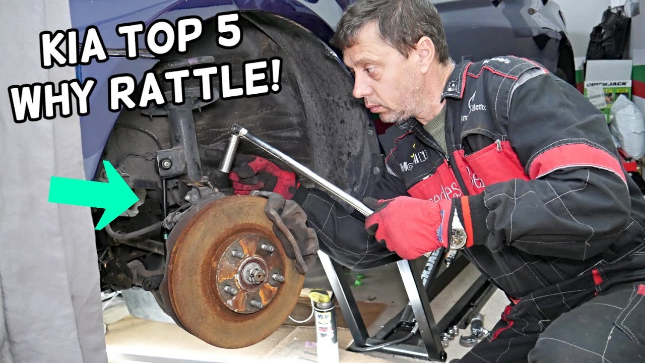 TOP 5 WHY FRONT SUSPENSION RATTLE NOISE ON KIA OPTIMA FORTE SOUL RIO SPORTAGE SORENTO