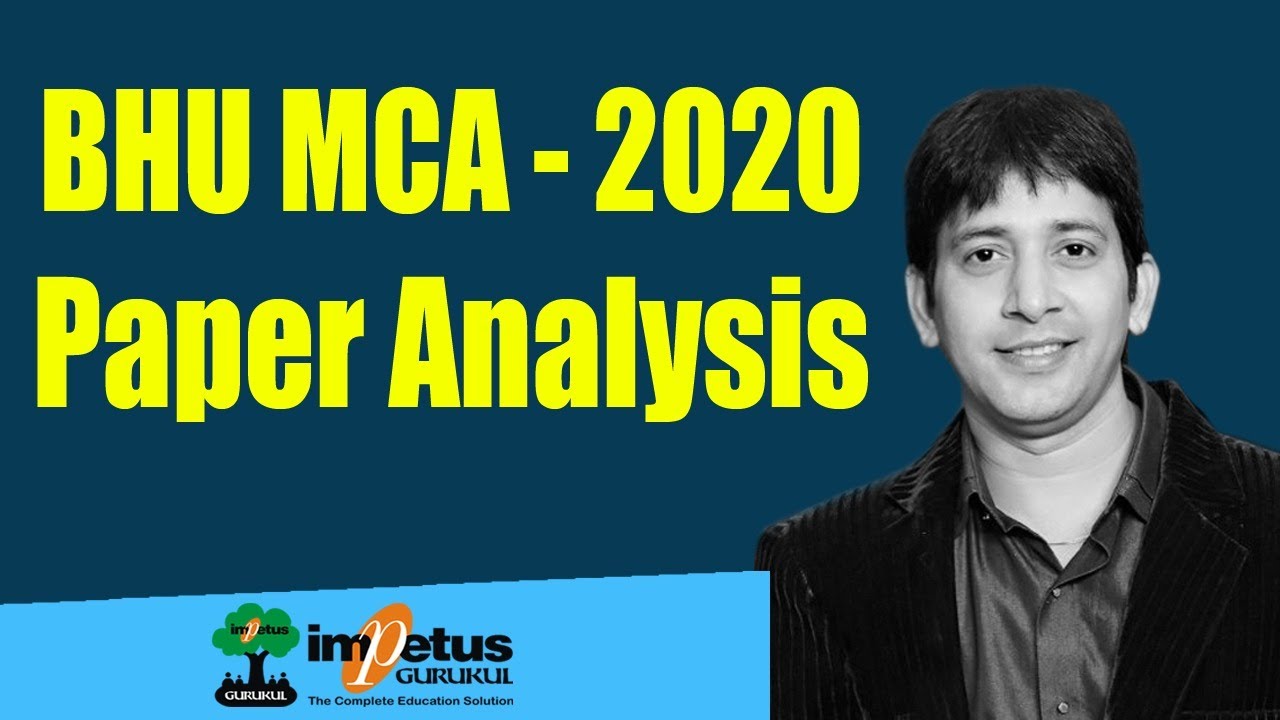 BHU MCA - 2020 Paper Analysis | Cutoff marks | difficulty Level