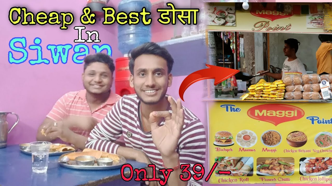 #Vlog Cheap & Best Dosa In Siwan | The Maggi Point | Keshari Vlogtech