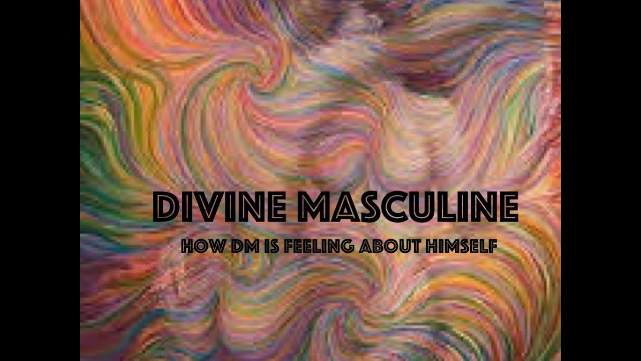 DIVINE MASCULINE, WHAT DM FEELS ABOUT THE CURRENT SITUATION  🔥🔥
