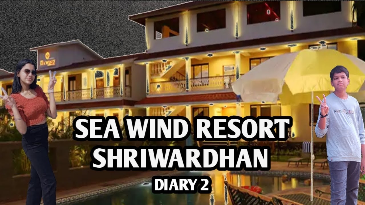 MOST LUXURIOUS ROOM  SEAWIND RESORT ?? 😮😮  || SEA WIND RESORT || SHRIWARDH DIARY 2 ||#viral
