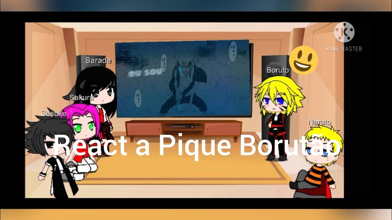 Naruto, Boruto, Sasuke,Sarada e Sakura react pique borutão (sidney scaccios)