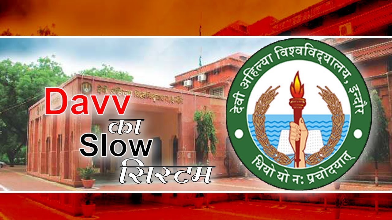 Slow System Of DAVV At Indore | Talented India News