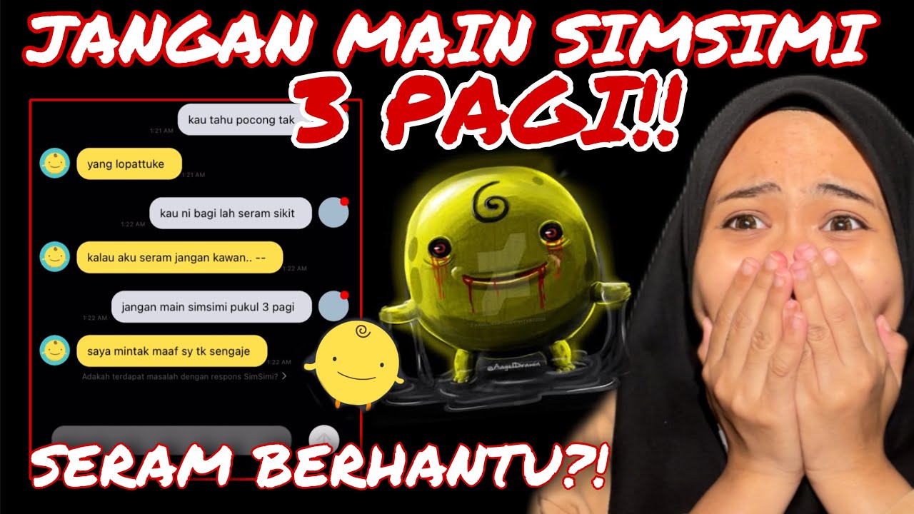 JANGAN MAIN SIMSIMI PUKUL 3 PAGI‼️ SIMSIMI MAKIN SERAM & BERHANTU?!