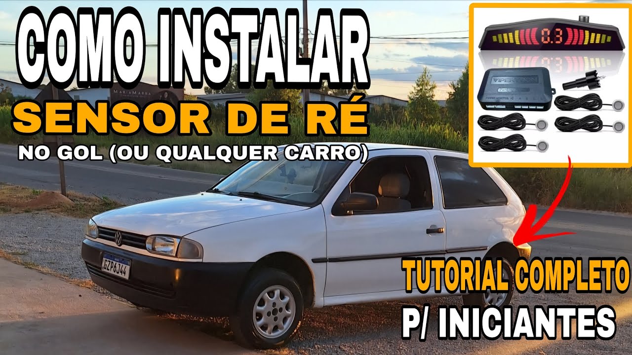 Como Instalar Sensor de Ré no Gol (ou Qualquer Carro) - Tutorial Completo para Iniciantes!
