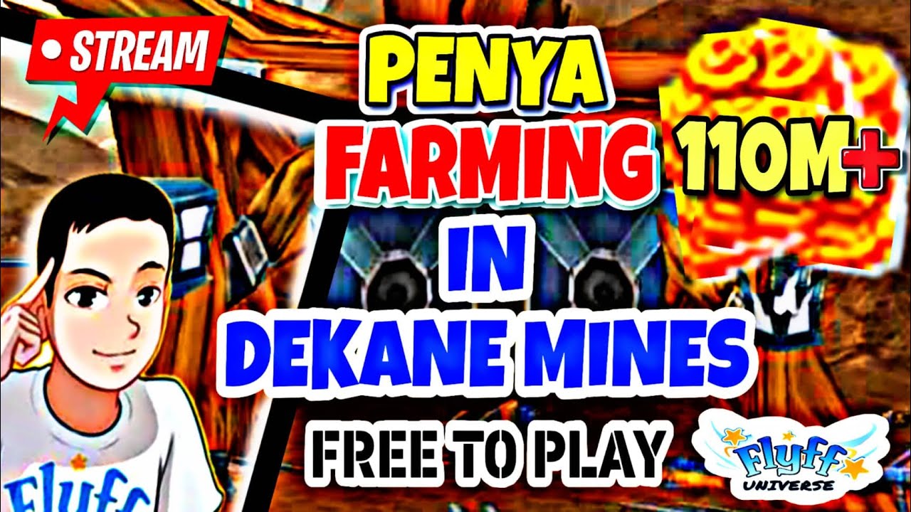 110M + PENYA FARMING IN DEKANE MINES | FLYFF UNIVERSE