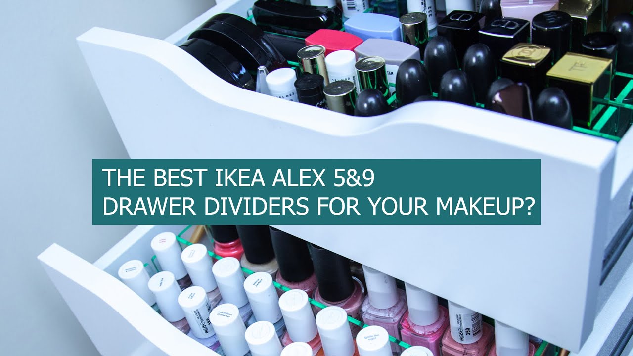 THE BEST IKEA ALEX 5 & 9 MAKEUP DRAWER ORGANISATION? | MAKEUP STORAGE