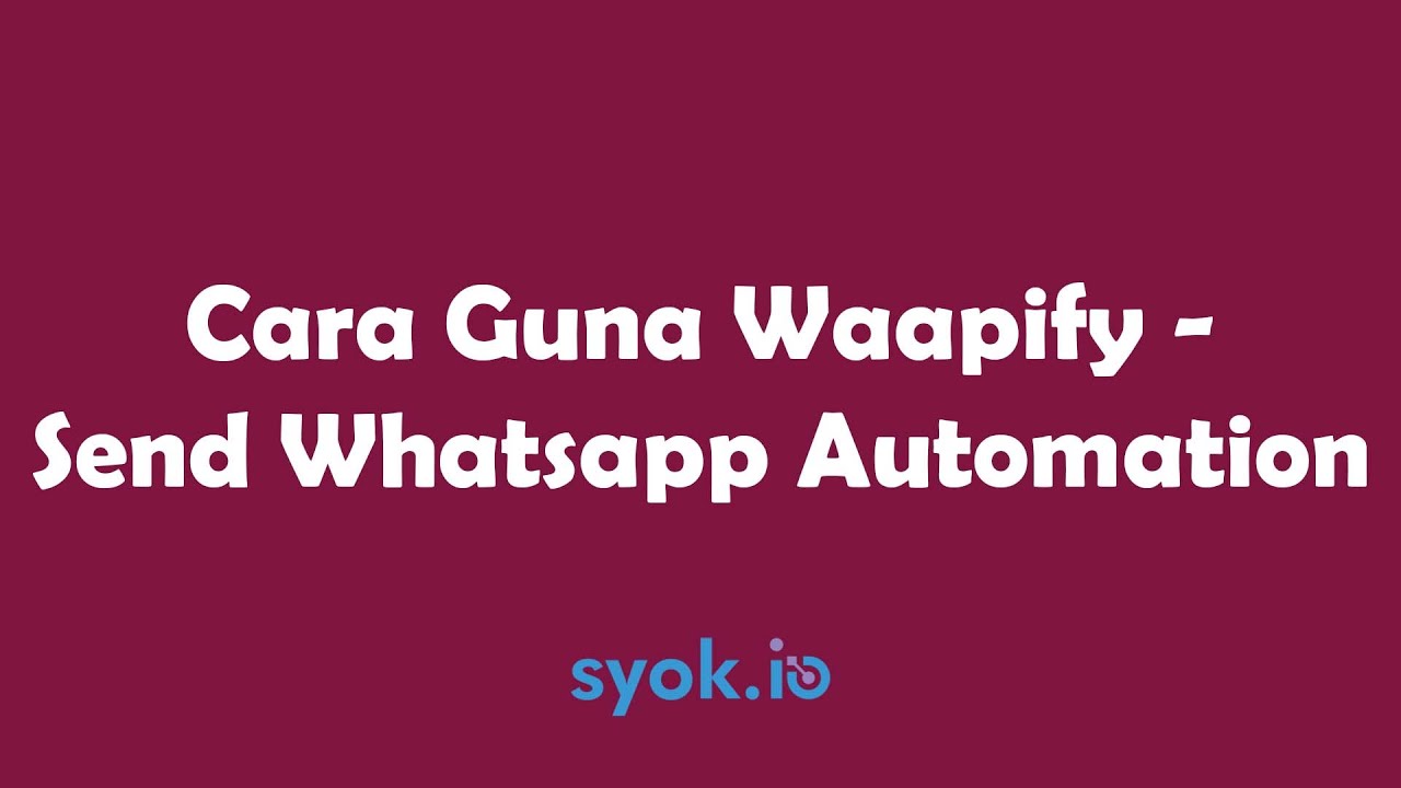 9.  Cara Guna waapify dalam syok.io