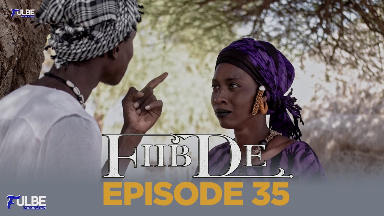 Série FIIBDE Episode 35
