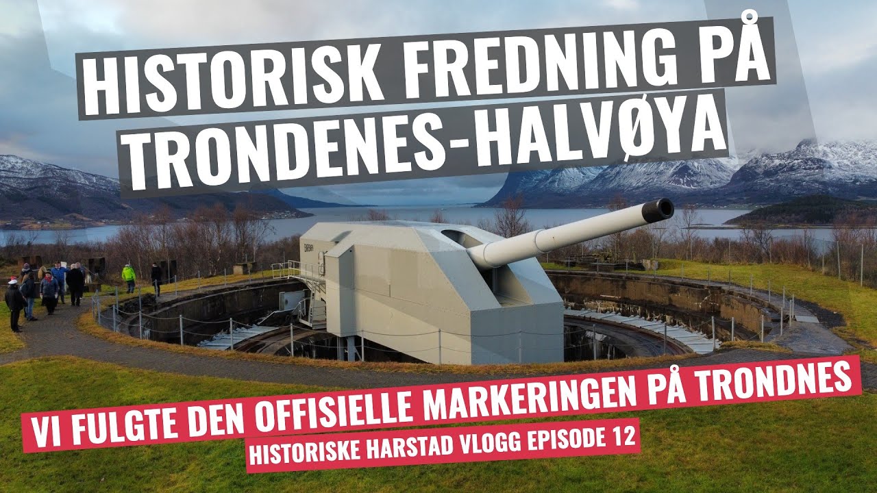 Den offisielle markering fra fredningen av Historiske Trondenes