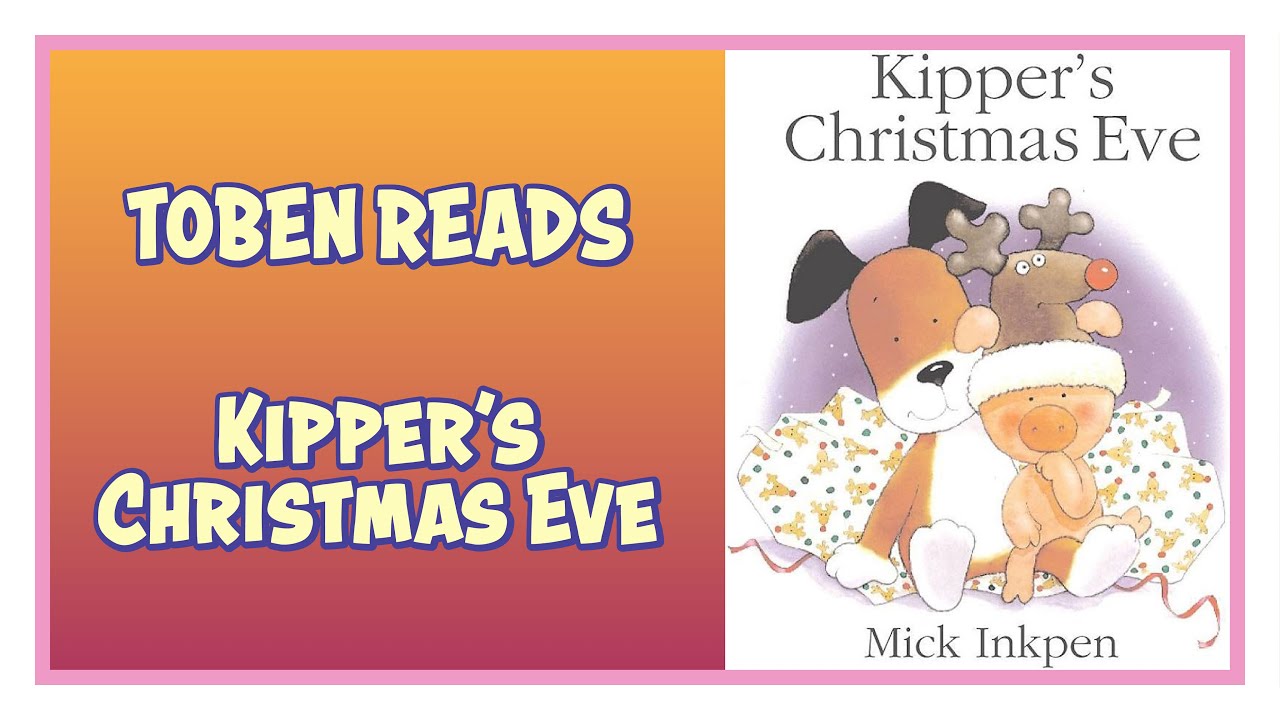 Kipper's Christmas Eve | Read Aloud