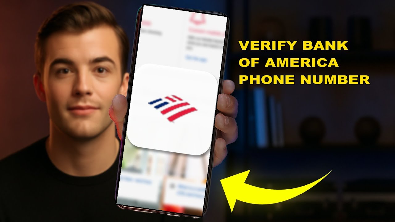 How To Verify Bank Of America Phone Number 2025 (UPDATED GUIDE) (2026)