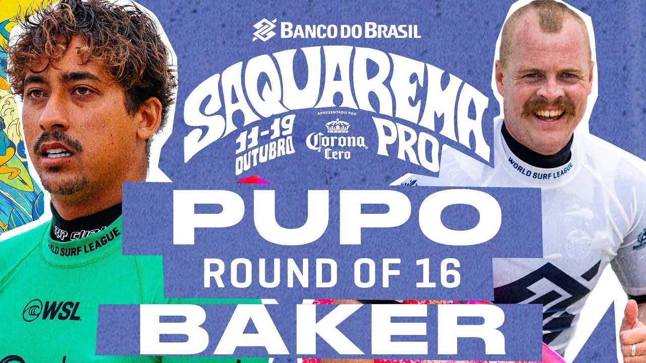 Samuel Pupo vs Jackson Baker | Banco do Brasil Saquarema Pro 2025 pres by Corona Cero - Round of 16