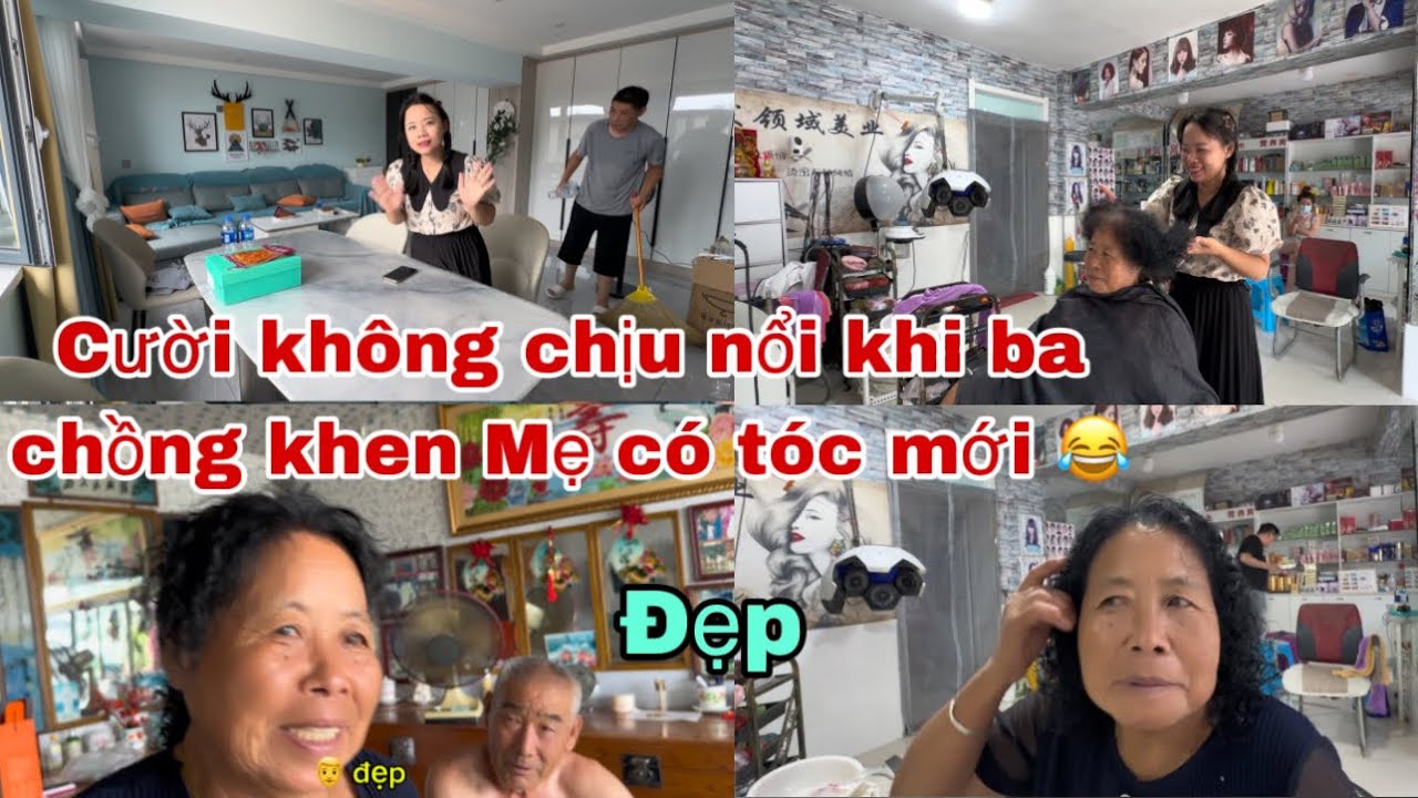 #449🇨🇳Cười Không chịu Nổi Khi Ba Chồng Khen Mẹ có Tóc Mới đẹp,Đưa Mẹ đi Làm tóc chụp hình hộ Chiếu