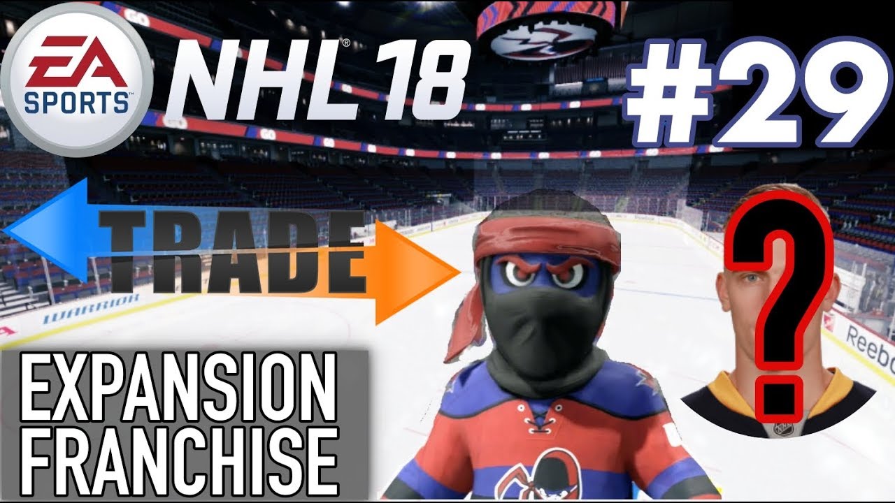 NHL 18 Expansion Franchise #29 
