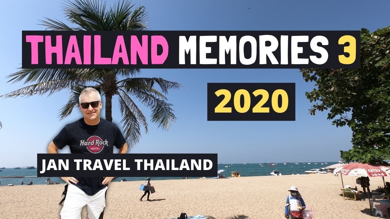 Thailand memories 3 - 2020 just before Thailand lockdown