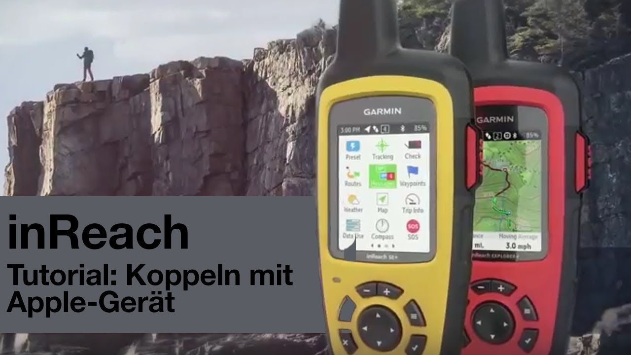 Garmin inReach Tutorial - Kopplung mit einem Apple-Gerät
