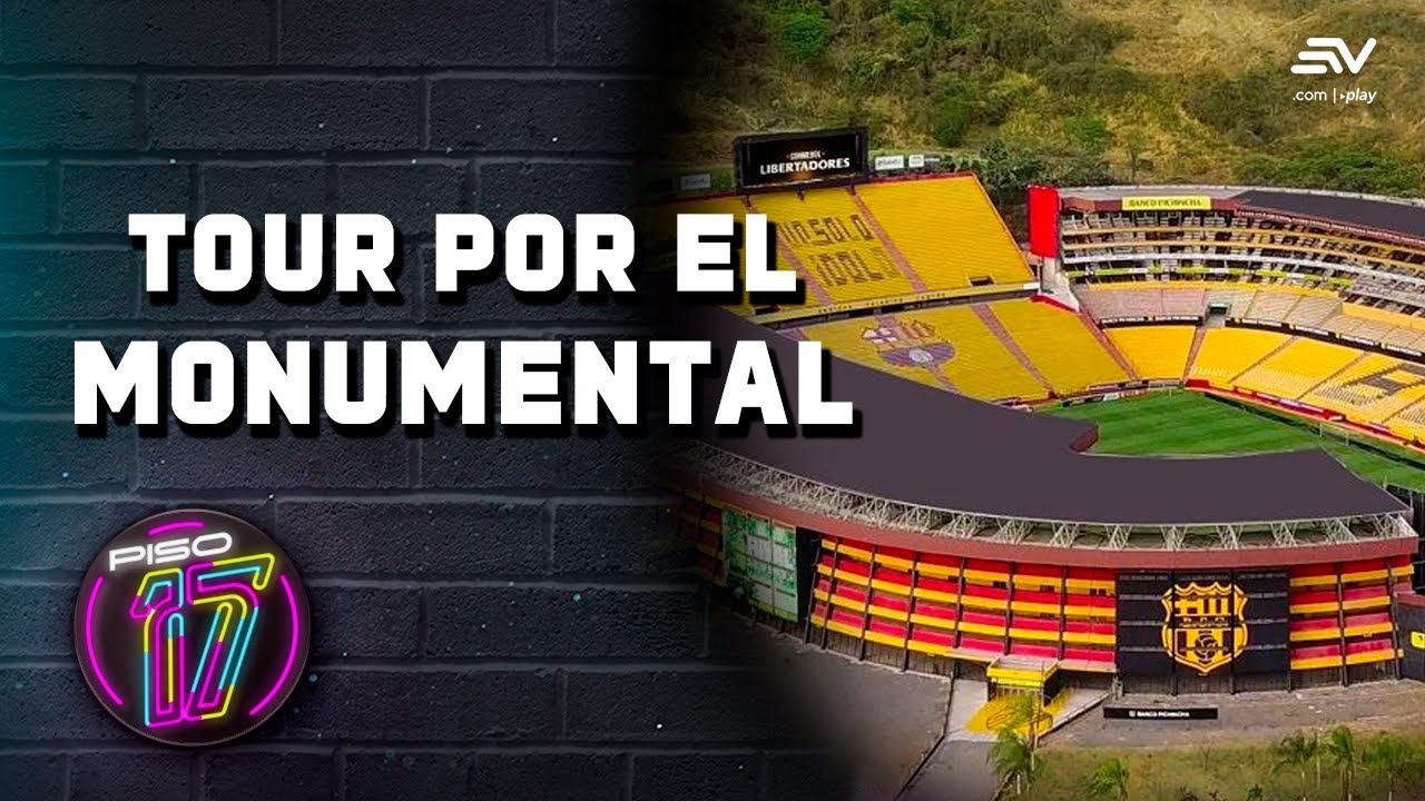 El Monumental: Tour por el corazón del ídolo en este centenario de Barcelona SC  | Piso 17 | Estadio