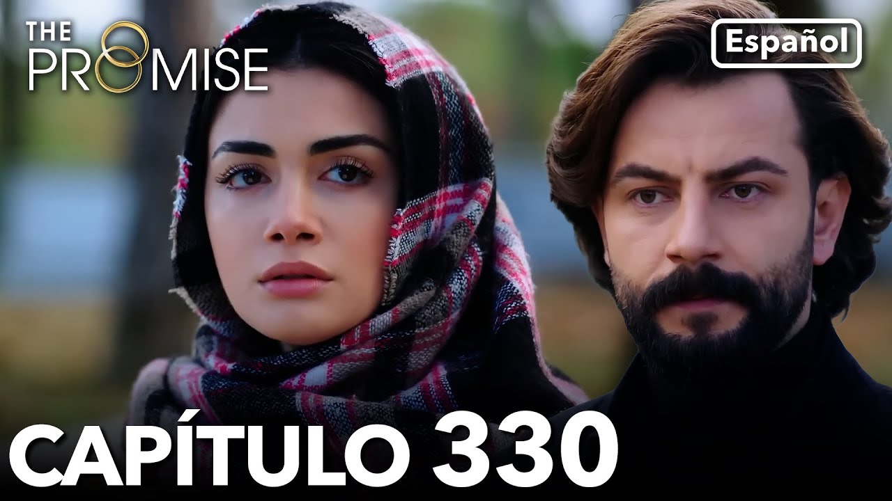 La Promesa Capítulo 330 (en español)