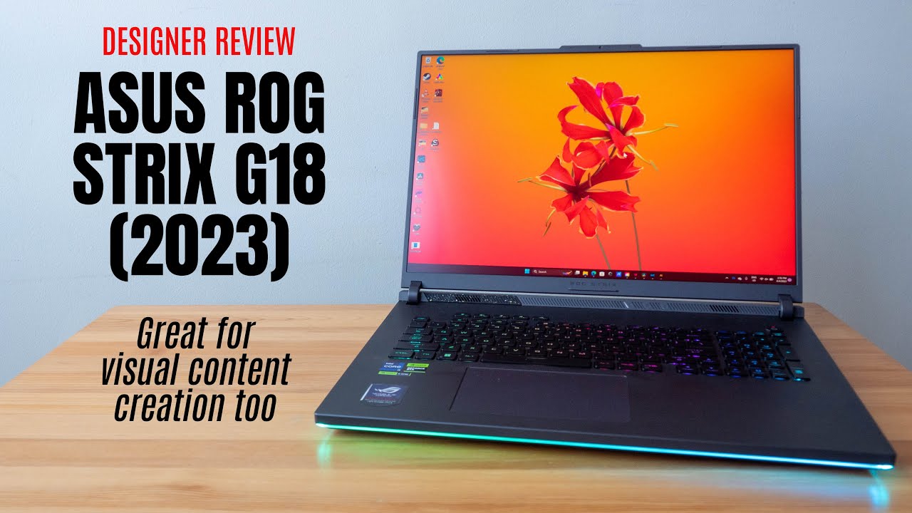 ASUS ROG Strix G18 (designer review)