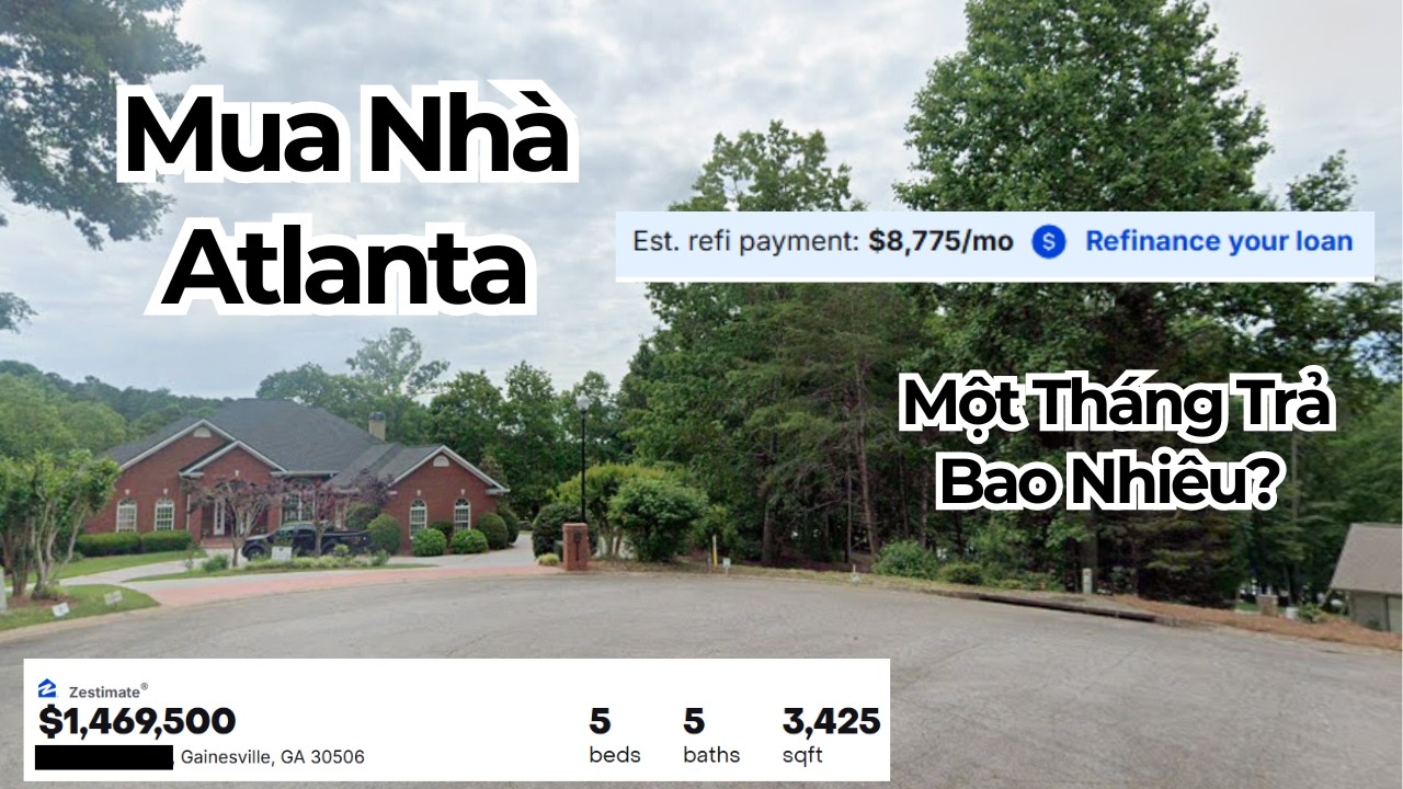 Mua nhà Atlanta, Một Tháng Trả Bao Nhiêu?