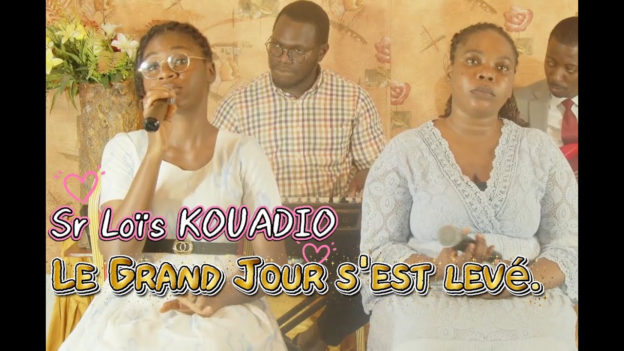 Sr Loïs KOUADIO**Le grand jour s'est levé**
