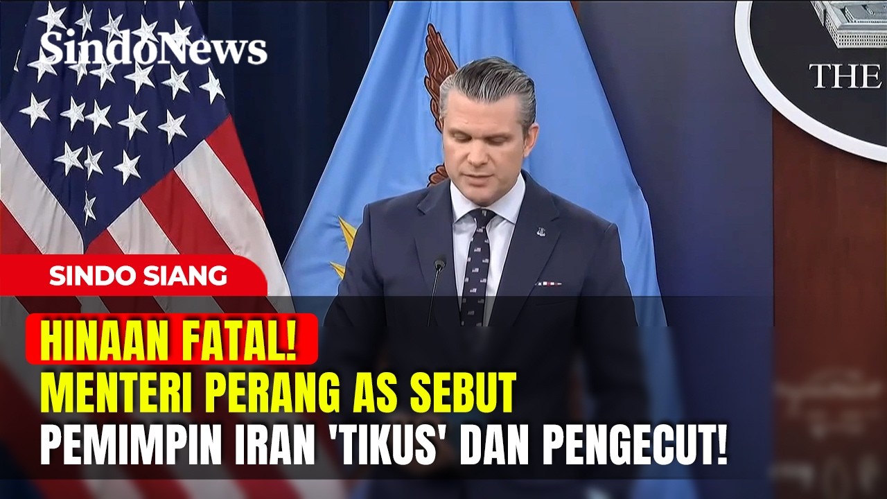 AMERIKA MENANTANG! Menteri Perang AS Pete Hegseth Sebut Pemimpin Iran Pengecut! | SindoSiang | 15/03